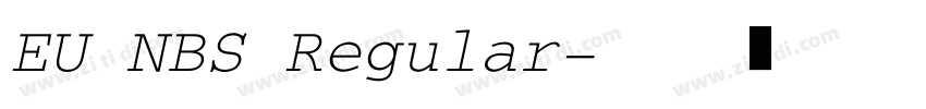 EU NBS Regular字体转换